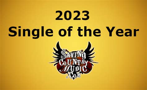 The Saving Country Music 2023 Single of the Year – Classic Country WQSC