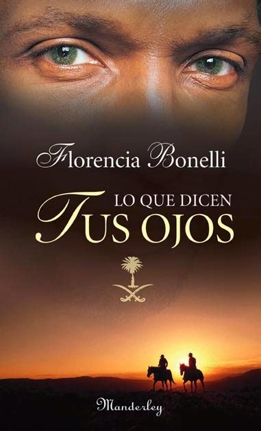 Mi Diario Er Tico Lo Que Dicen Tus Ojos Florencia Bonelli