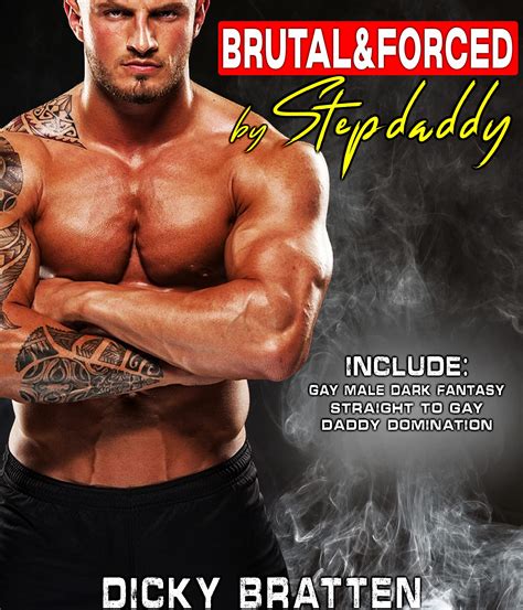 BRUTAL FORCED BY STEPDADDY Explicit Forbidden Hottest Alpha Male Dirty Sex Short Stories