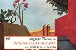 Storia della Calabria dall antichità ai giorni nostri Augusto Placanica