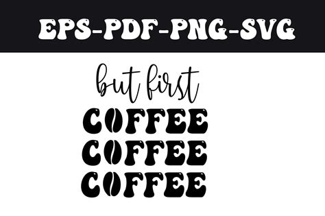 But First Coffee Svg Cut Filebreakfast Graphic By Lmy · Creative Fabrica