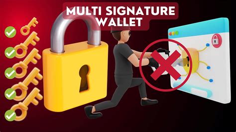 Unlocking Crypto Security The Power Of Multi Signature Wallets Explained Easy Youtube