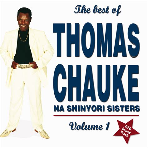 Thomas Chauke & Shinyori Sisters: Songs list, genres, analysis and similar artists - Chosic