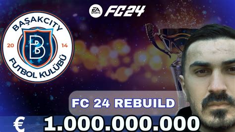 BaŞakcİty Devraliyorum Fifa 24 Kariyer Modu Fc 24 Rebuild Youtube