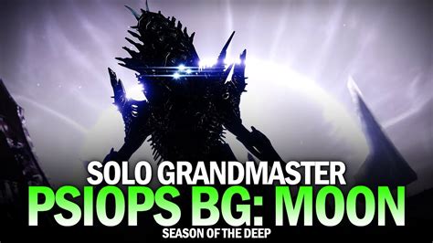 Solo Grandmaster Nightfall PsiOps Battleground Moon Destiny 2 Season