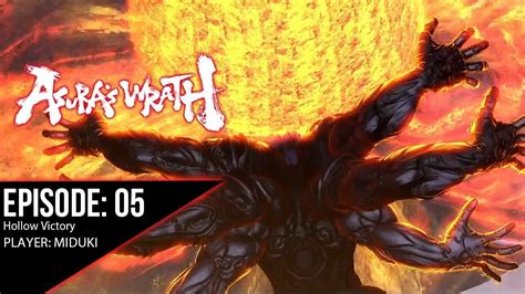 Asuras Wrath Walkthrough Episode 5 Hollow Victory Youtube