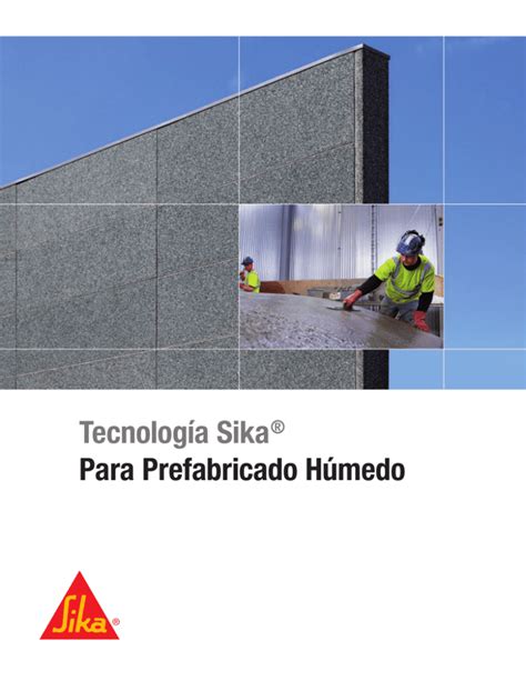 Tecnología Sika Para Prefabricado Húmedo