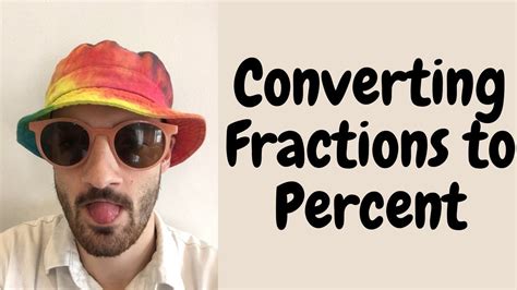 Converting Fractions To Percent Youtube