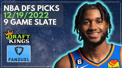 Nba Dfs Picks Monday December 19th Preview Fanduel And Draftkings