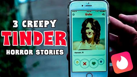 3 Creepy Tinder Horror Stories Youtube