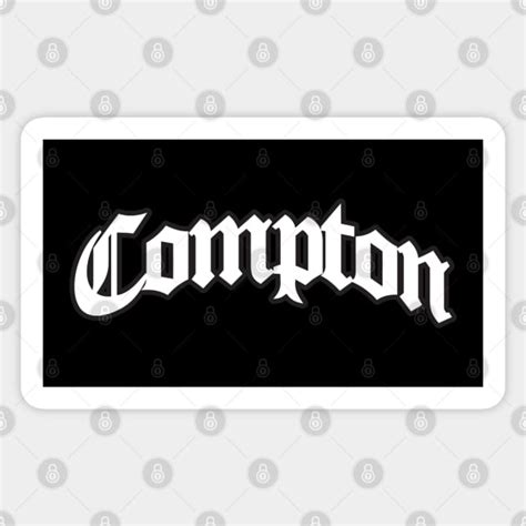 Compton Original Logo - Compton - Sticker | TeePublic