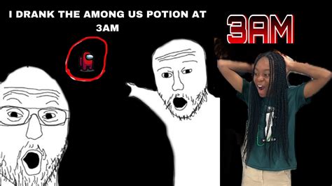 I Drank The Among Us Potion At 3am 100 Real Youtube