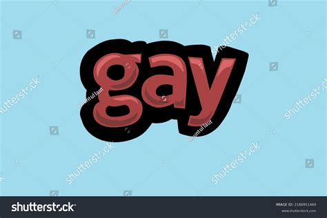 Gay Background Writing Vector Design Very Stock Vector Royalty Free 2186951469 Shutterstock