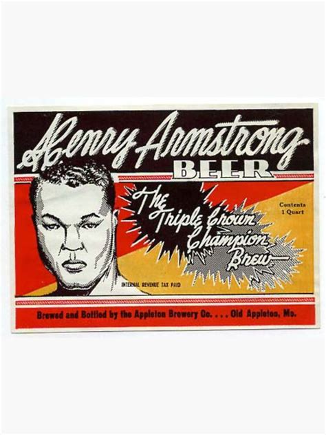 Henry Armstrong Beer Sticker For Sale By Uniquenostalgia Redbubble