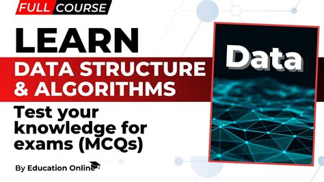 Data Structures And Algorithms Mcqs Test Your Knowledge For Upcoming