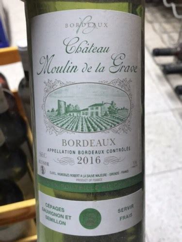 Ch Teau Moulin De La Grave Bordeaux Sec Vivino Us