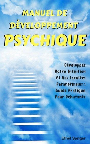 Buy Manuel De Développement Psychique Développez Votre Intuition Et