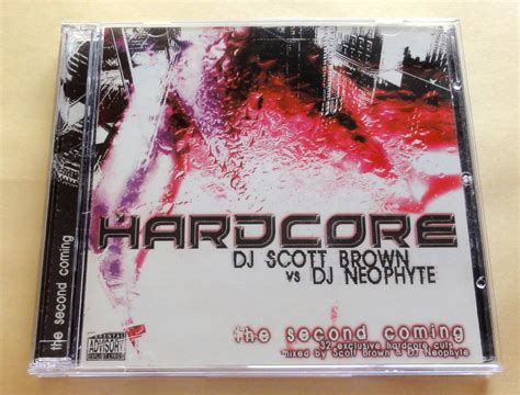 目立った傷や汚れなしDJ Scott Brown Vs DJ Neophyte Hardcore The Second Coming 2枚組CD ハードコアテクノ ガバ