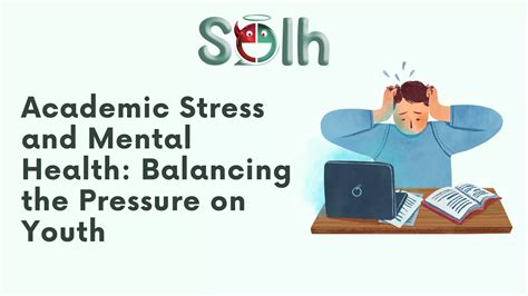 Academic Stress And Mental Health Balancing The Pressure On Youth Solh Wellness Ppt