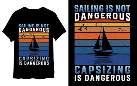 Premium Vector Sailing Tshirt Design