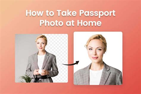 How To Take Passport Photo At Home Easy Passport Photo Guides Fotor