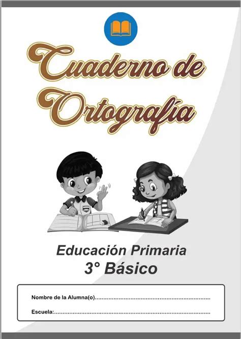 Cuaderno De Ortograf A De De Primaria Materiales Educativos