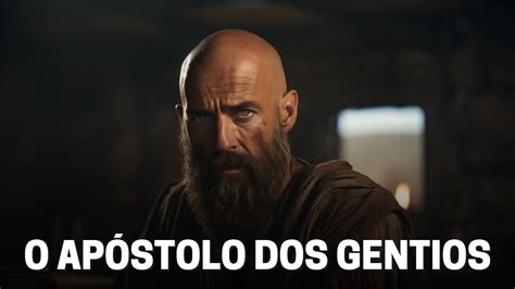 É POR ISTO QUE PAULO É O APÓSTOLO DOS GENTIOS YouTube