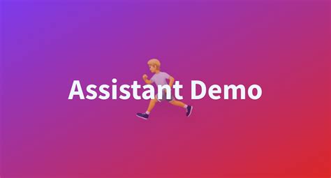 Assistant Demo A Hugging Face Space By Aiwithsuresh