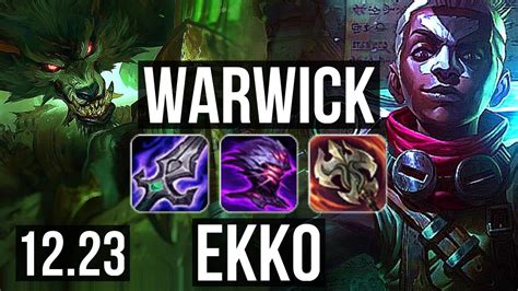 WARWICK Vs EKKO JNG 14 1 8 1500 Games 1 6M Mastery Legendary