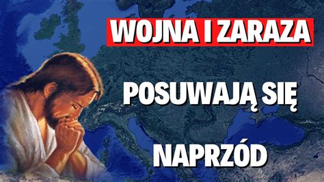 Orędzie Jezusa WOJNA I ZARAZA POSUWAJĄ SIĘ NAPRZÓD Luz de Maria