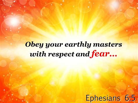 Ephesians 6 5 Obey Your Earthly Masters With Respect Powerpoint Church