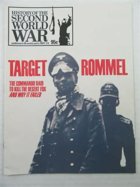 History Of The Second World War Magazine Part 24 1973 Target Rommel