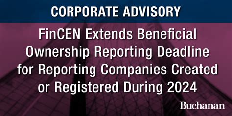 Fincen Extends Beneficial Ownership Reporting Deadline For Reporting