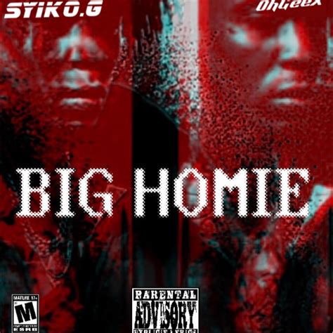 Big Homie Single By Ohgeex Spotify