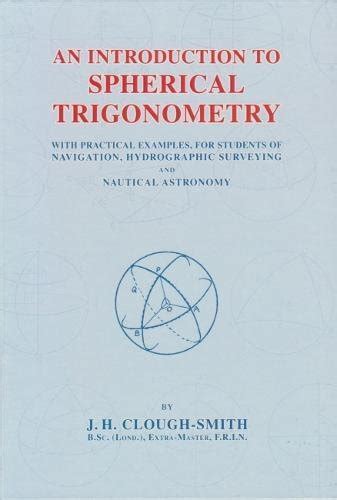 An Introduction To Spherical Trigonometry Good GF Books Inc