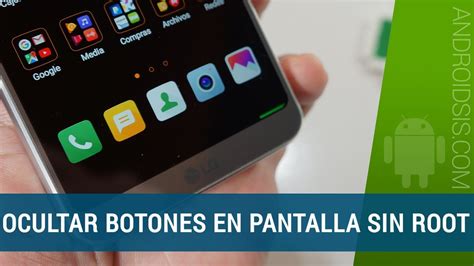 C Mo Ocultar Botones En Pantalla Sin Root Youtube