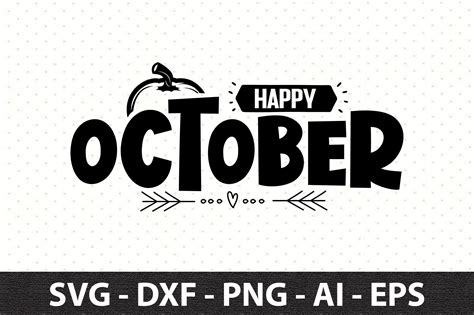 Happy October Svg Graphic By Snrcrafts24 · Creative Fabrica