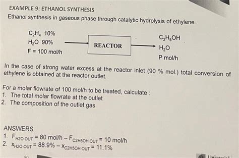 Solved EXAMPLE 9: ETHANOL SYNTHESIS Ethanol synthesis in | Chegg.com