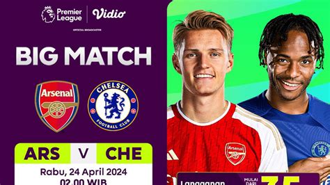 Link Siaran Langsung Liga Inggris Arsenal Vs Chelsea Di Vidio