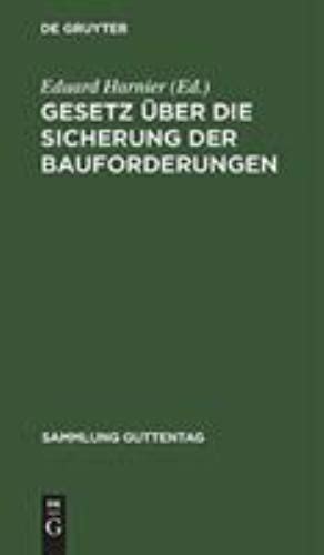 Sammlung Guttentag Ser Gesetz über Sicherung der Bauforderungen