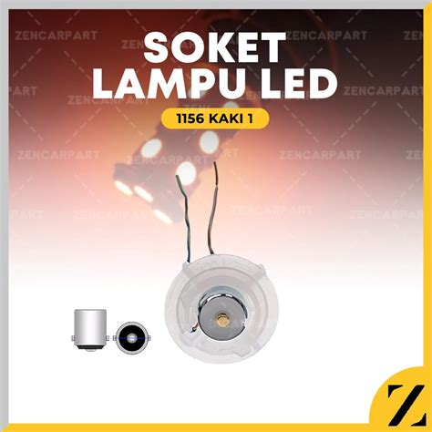 Socket Soket Fitting Lampu LED Rem Senja Sein Kaki 1 1156 Cop Bohlam