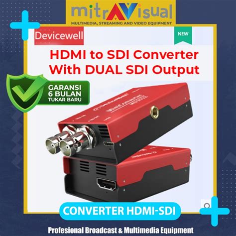 Jual Devicewell Md1021 Converter Hdmi To Sdi With Dual Sdi Output Mitra Visual