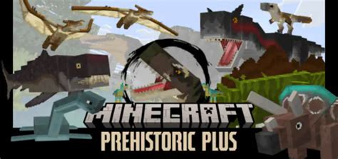 Prehistoric Plus Dinosaur Addon Mod - Mods for Minecraft