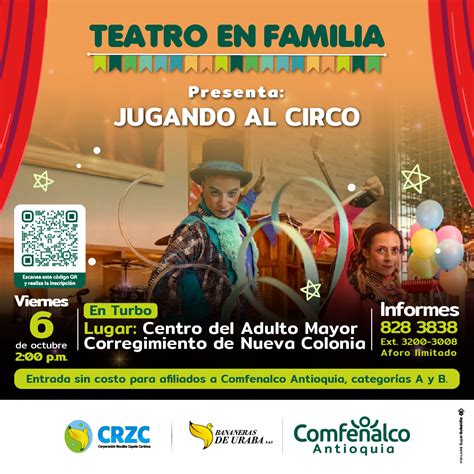 Teatro En Familia Jugando Al Circo Infolocal Comfenalco Antioquia