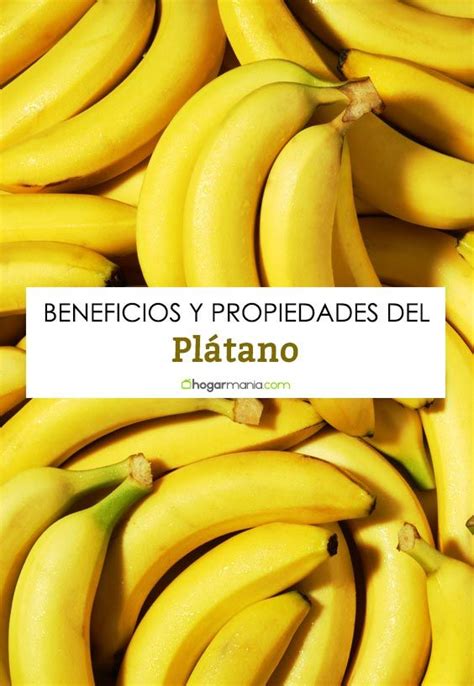 Pl Tano Propiedades Beneficios Y Valor Nutricional Conoce La