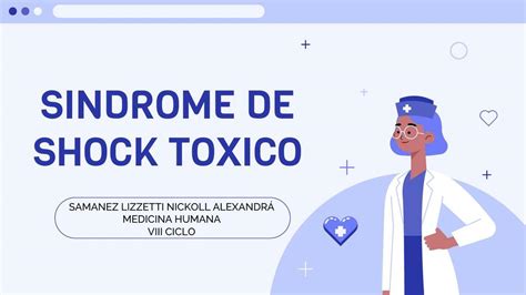 Sindrome De Shock Tóxico Nickoll Samanez Udocz