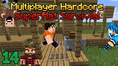 Multiplayer Hardcore Superflat Survival Ep Kajigger Youtube