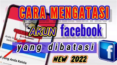 Cara Mengatasi Akun Facebook Yang Dibatasi Part2 Akunfacebook