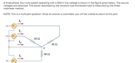 Solved A Three Phase Four Wire System Operating With A Chegg