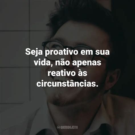 Desenvolvimento Pessoal E Autoajuda Frases Perfeitas Querido Jeito